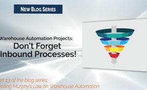 Warehouse Automation Projects: Don't Forget Inbound Processes!