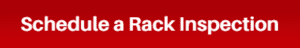 Schedule a rack inspection