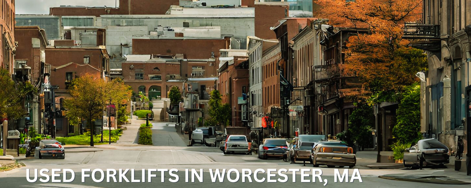 Buy used forklifts in Worcester, MA